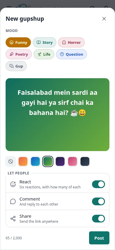 Write a gupshup: Pick a mood, put a short one on a colour, and choose who may react, comment or share.