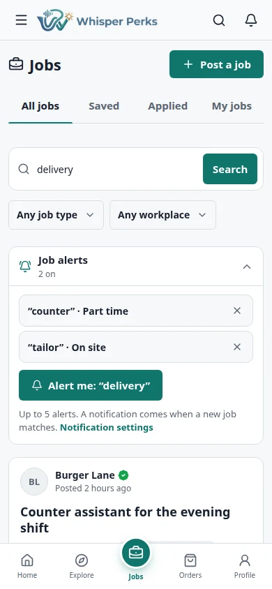 Job alerts: Keep up to five searches, and a notification comes when a new job matches.